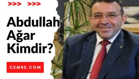 Abdullah Ağar Kimdir? Kariyeri ve Yaşamı