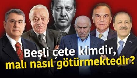 Beşli Çete Kimdir? Hakkındaki Tüm Bilgiler