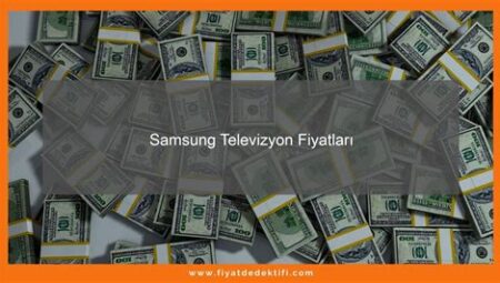 Televizyon Fiyatları – 2024 Güncel Fiyatlar