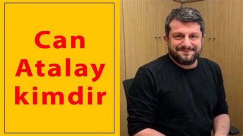 Can Atalay Kimdir, Can Atalay Kimdir Kimdir? Özgeçmişi ve Detaylı İnceleme