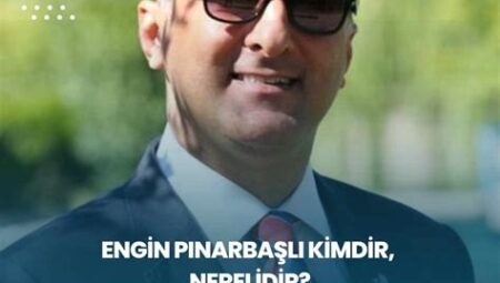 Engin Pınarbaşlı Kimdir? Hayatı ve Biyografisi