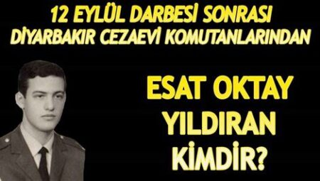 Esat Oktay Yıldıran Kimdir? Özgeçmişi ve Detaylı İnceleme