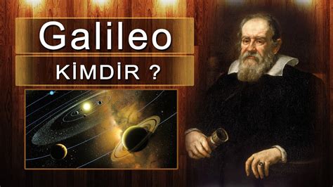 Galileo Kimdir? Kişisel Bilgiler ve Biyografi