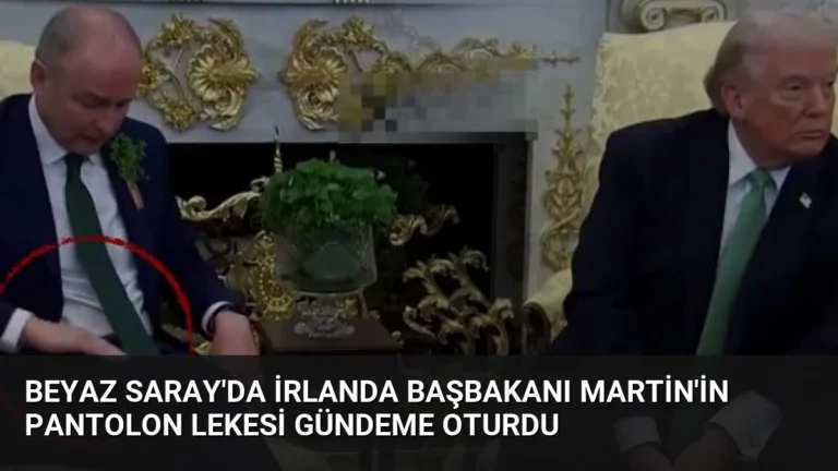 Beyaz Saray’da İrlanda Başbakanı Martin’in Pantolon Lekesi Gündeme Oturdu