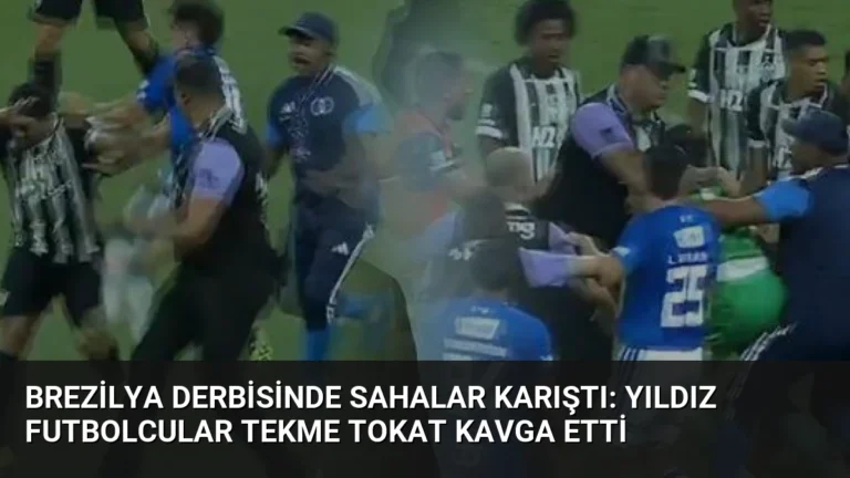 Brezilya Derbisinde Sahalar Karıştı: Yıldız Futbolcular Tekme Tokat Kavga Etti