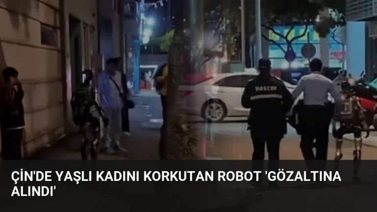 Çin’de Yaşlı Kadını Korkutan Robot ‘Gözaltına Alındı’
