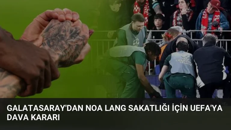 Galatasaray’dan Noa Lang Sakatlığı İçin UEFA’ya Dava Kararı
