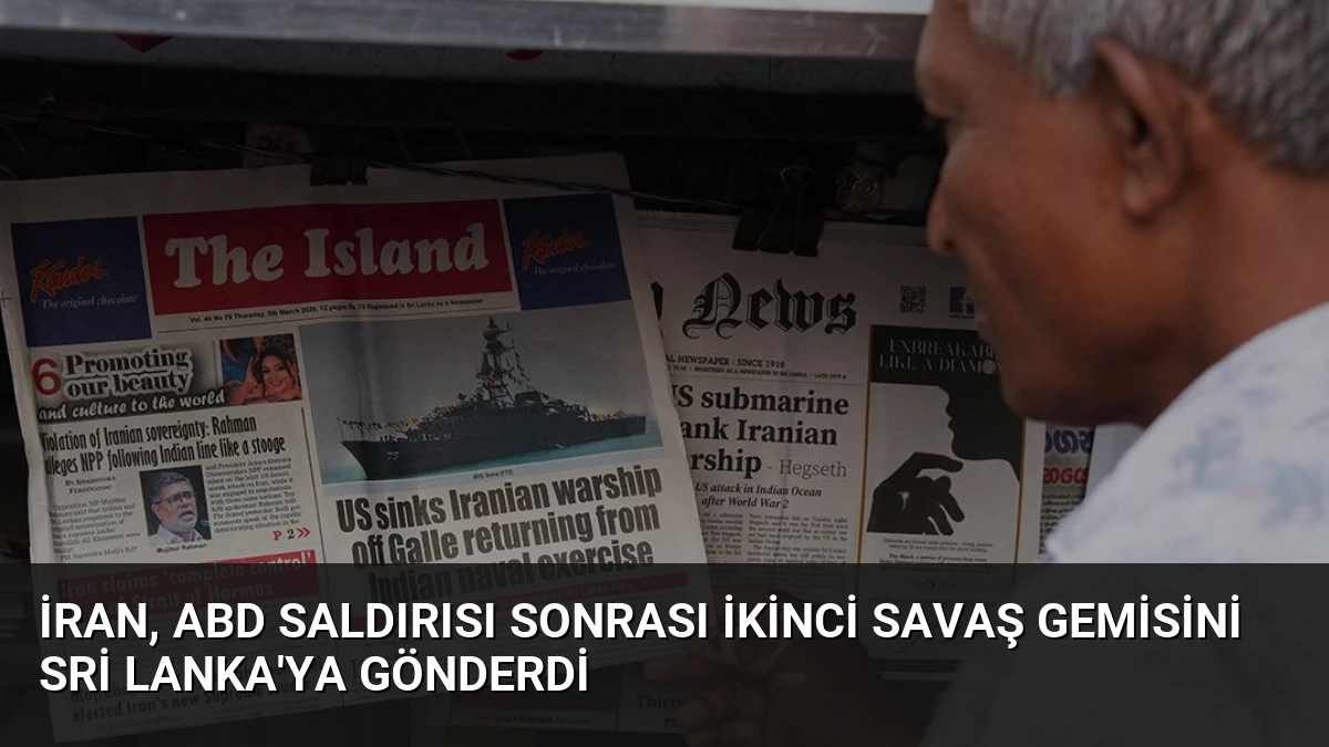 İran, ABD Saldırısı Sonrası İkinci Savaş Gemisini Sri Lanka’ya Gönderdi