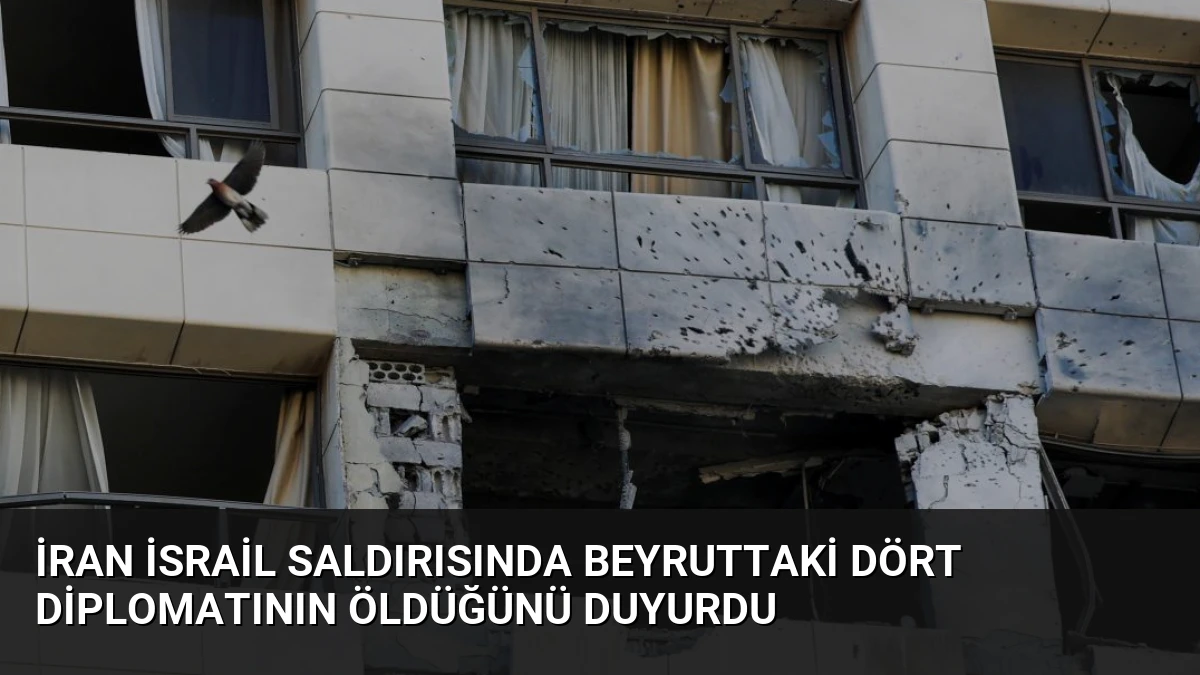 İran İsrail Saldırısında Beyruttaki Dört Diplomatının Öldüğünü Duyurdu