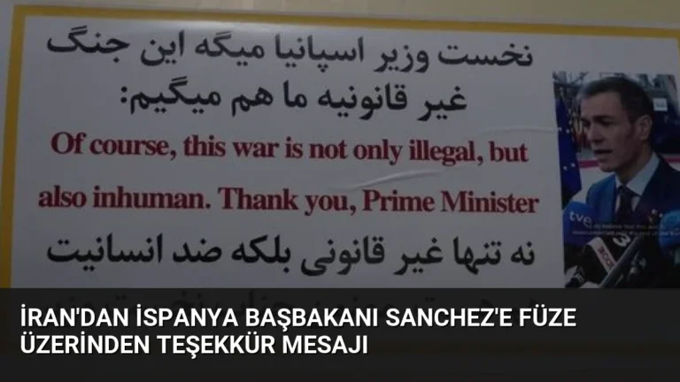 İran’dan İspanya Başbakanı Sanchez’e Füze Üzerinden Teşekkür Mesajı