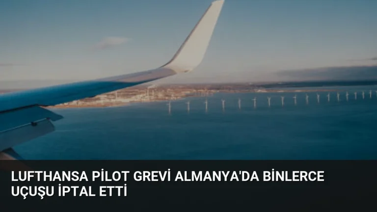 Lufthansa Pilot Grevi Almanya’da Binlerce Uçuşu İptal Etti