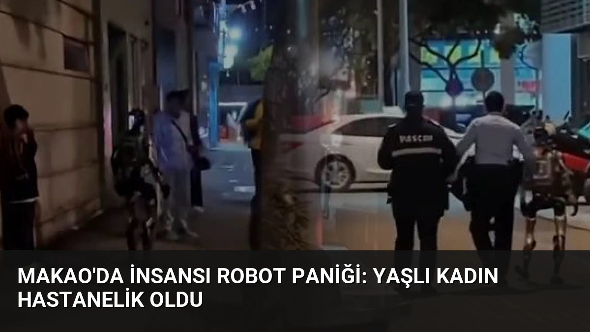 Makao’da insansı robot paniği: Yaşlı kadın hastanelik oldu
