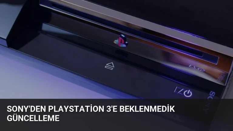 Sony’den PlayStation 3’e Beklenmedik Güncelleme