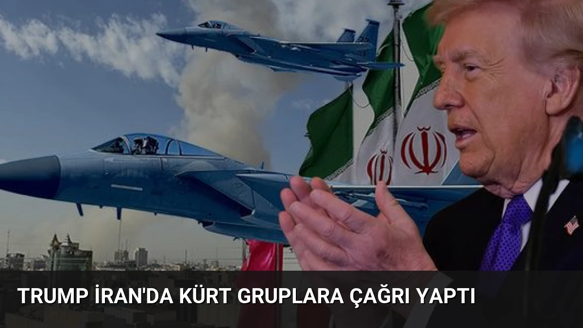 Trump İran’da Kürt Gruplara Çağrı Yaptı