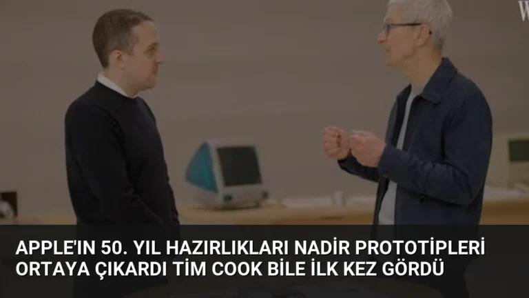 Apple’ın 50. Yıl Hazırlıkları Nadir Prototipleri Ortaya Çıkardı Tim Cook Bile İlk Kez Gördü