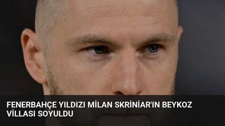 Fenerbahçe Yıldızı Milan Skriniar’ın Beykoz Villası Soyuldu