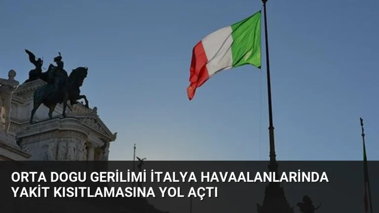Orta Dogu Gerilimi İtalya Havaalanlarinda Yakit Kısıtlamasına Yol Açtı