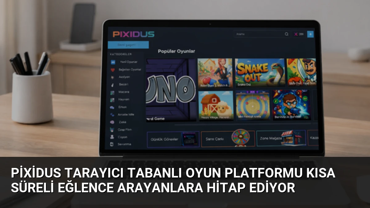 Pixidus Tarayıcı Tabanlı Oyun Platformu Kısa Süreli Eğlence Arayanlara Hitap Ediyor