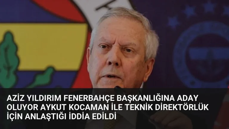 Aziz Yıldırım Fenerbahçe Başkanlığına Aday Oluyor Aykut Kocaman İle Teknik Direktörlük İçin Anlaştığı İddia Edildi