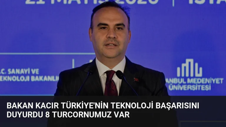 Bakan Kacır Türkiye’nin Teknoloji Başarısını Duyurdu 8 Turcornumuz Var