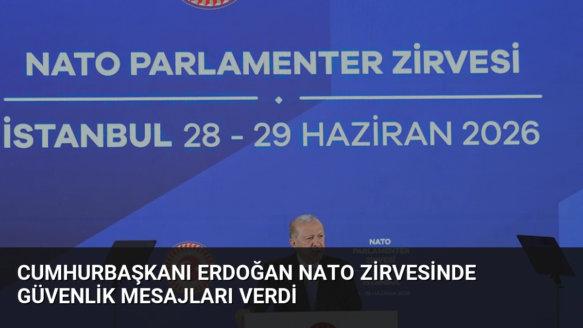 Cumhurbaşkanı Erdoğan NATO Zirvesinde Güvenlik Mesajları Verdi