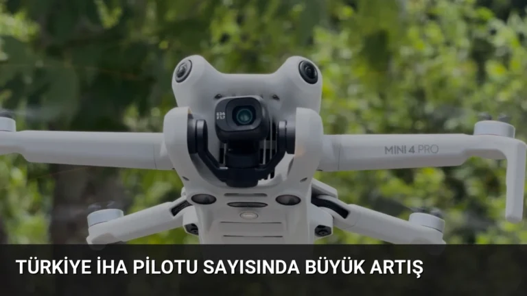 Türkiye İHA Pilotu Sayısında Büyük Artış