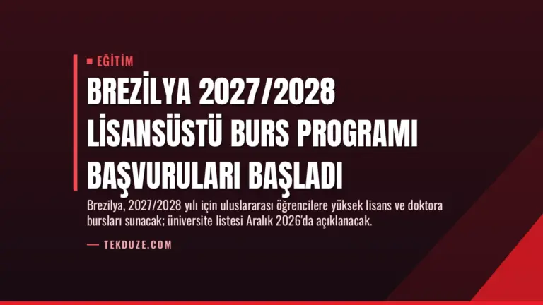 Brezilya 2027/2028 Lisansüstü Burs Programı Başvuruları Başladı