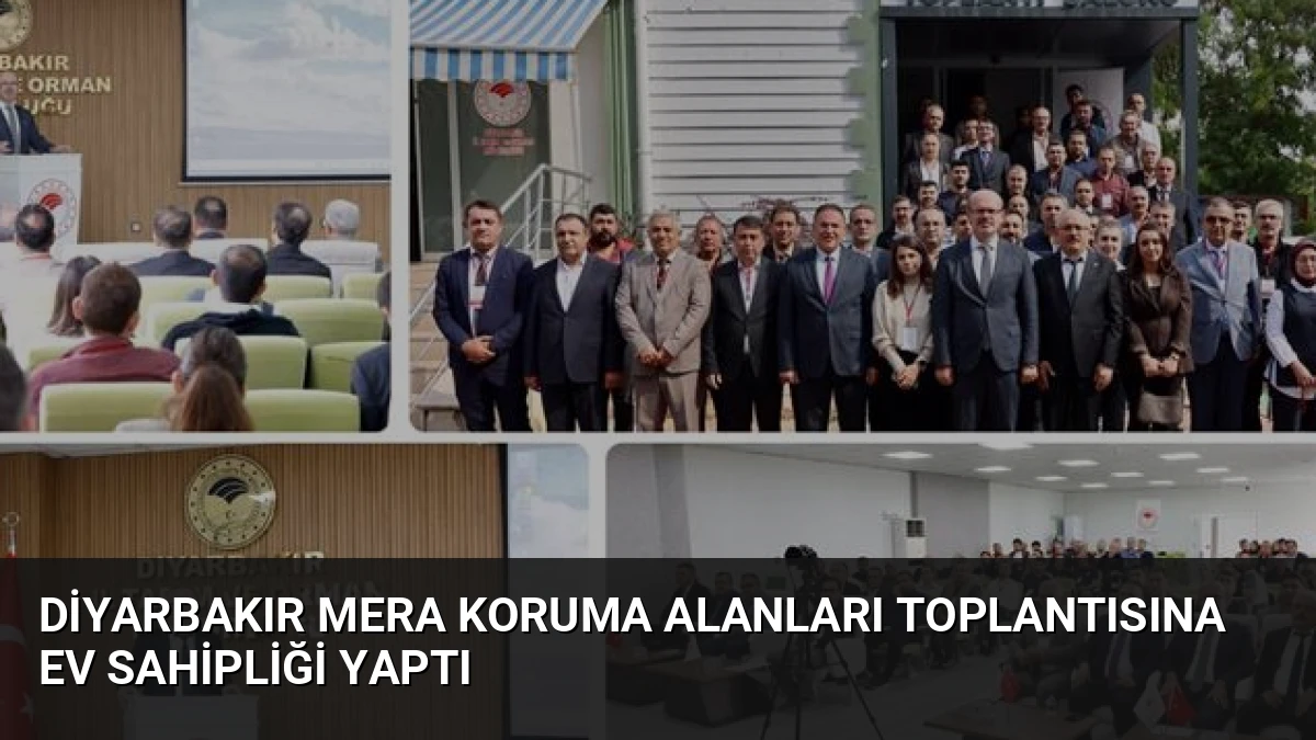 Diyarbakır Mera Koruma Alanları Toplantısına Ev Sahipliği Yaptı