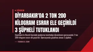 Diyarbakır’da 2 Ton 200 Kilogram Esrar Ele Geçirildi 3 Şüpheli Tutuklandı