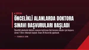 Öncelikli Alanlarda Doktora Sınavı Başvuruları Başladı